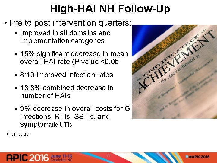 High-HAI NH Follow-Up • Pre to post intervention quarters: • Improved in all domains