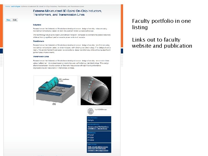 Faculty portfolio in one listing Links out to faculty website and publication 