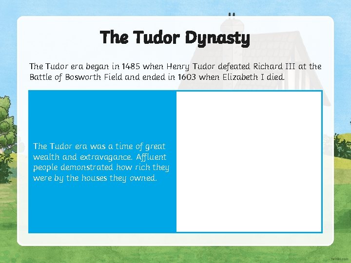 The Tudor Dynasty The Tudor era began in 1485 when Henry Tudor defeated Richard