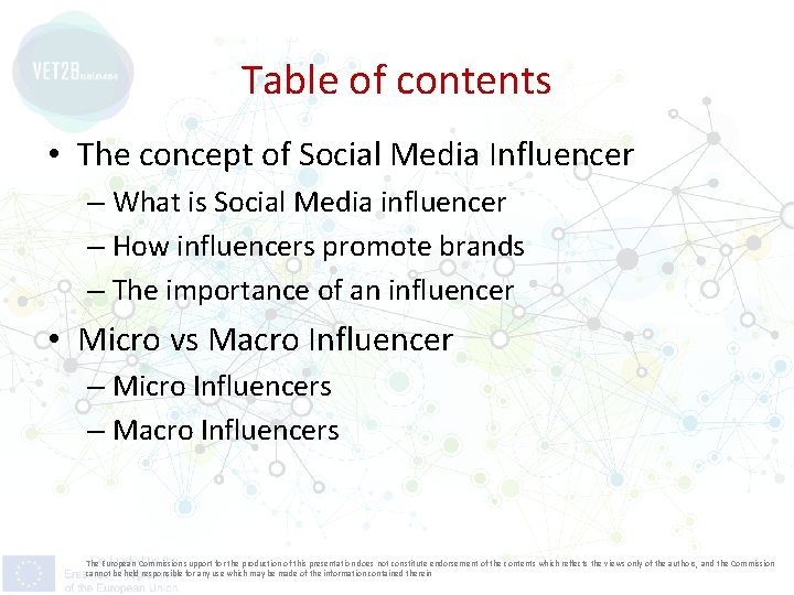 Table of contents • The concept of Social Media Influencer – What is Social