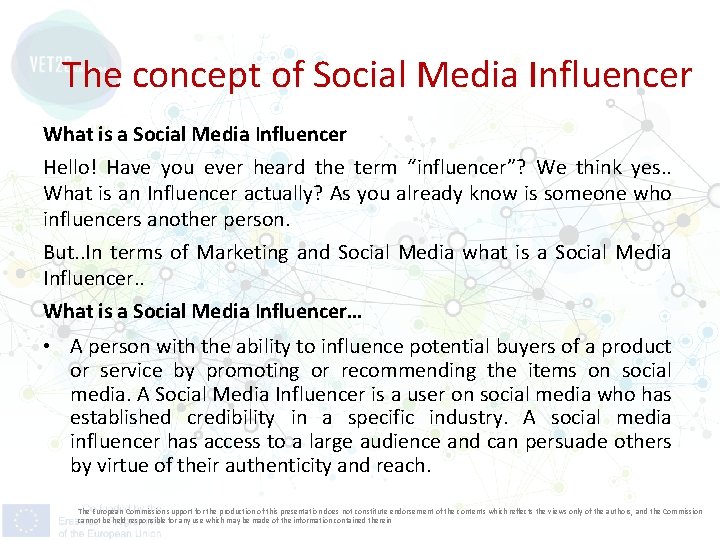 The concept of Social Media Influencer What is a Social Media Influencer Hello! Have