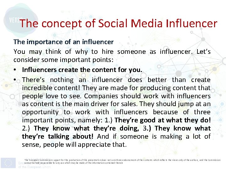 The concept of Social Media Influencer The importance of an influencer You may think