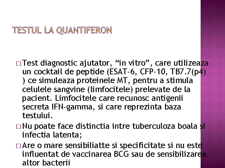 � Test diagnostic ajutator, “in vitro”, care utilizeaza un cocktail de peptide (ESAT-6, CFP-10,