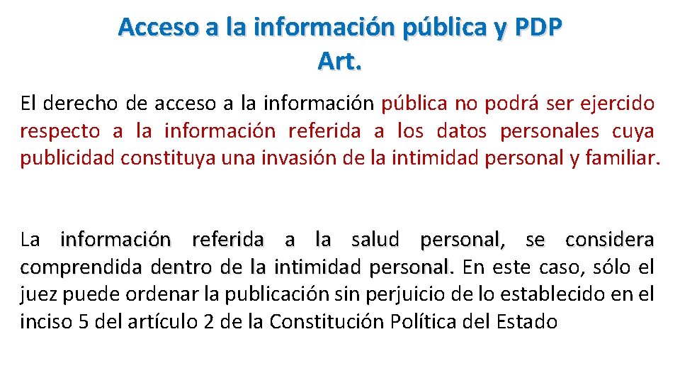 Acceso a la información pública y PDP Art. El derecho de acceso a la