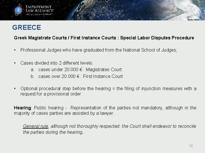 GREECE Greek Magistrate Courts / First Instance Courts : Special Labor Disputes Procedure • GREECE Greek Magistrate Courts / First Instance Courts : Special Labor Disputes Procedure •