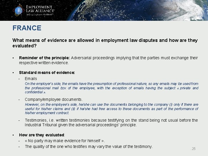 FRANCE What means of evidence are allowed in employment law disputes and how are FRANCE What means of evidence are allowed in employment law disputes and how are