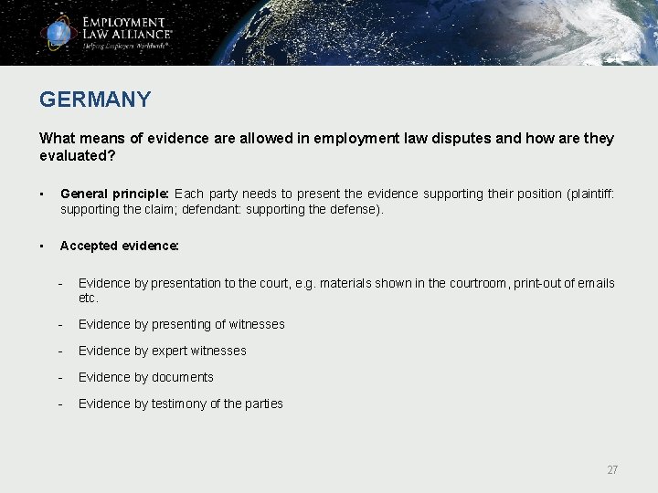 GERMANY What means of evidence are allowed in employment law disputes and how are GERMANY What means of evidence are allowed in employment law disputes and how are