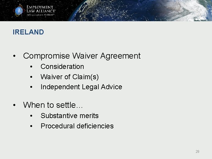 IRELAND • Compromise Waiver Agreement • • • Consideration Waiver of Claim(s) Independent Legal IRELAND • Compromise Waiver Agreement • • • Consideration Waiver of Claim(s) Independent Legal