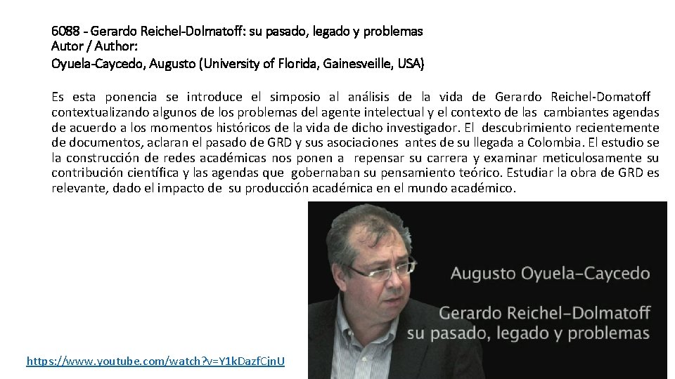 6088 - Gerardo Reichel-Dolmatoff: su pasado, legado y problemas Autor / Author: Oyuela-Caycedo, Augusto