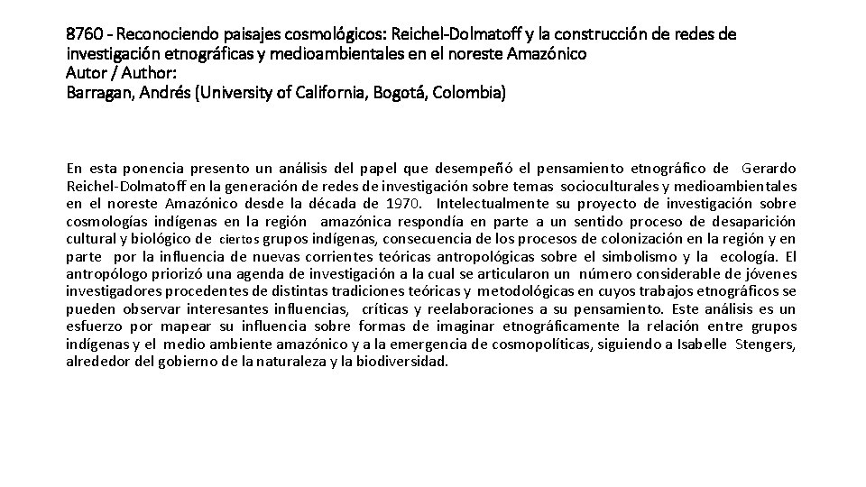 8760 - Reconociendo paisajes cosmológicos: Reichel-Dolmatoff y la construcción de redes de investigación etnográficas