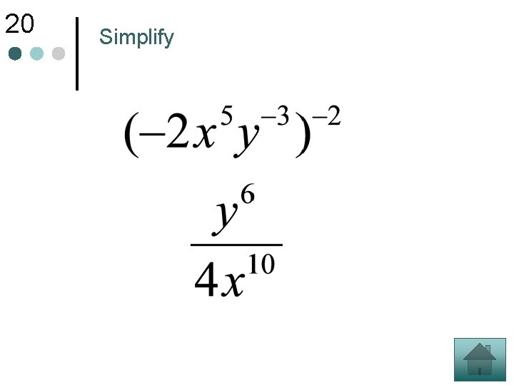 20 Simplify 