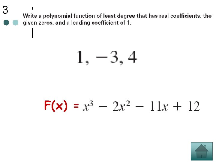 3 F(x) = 