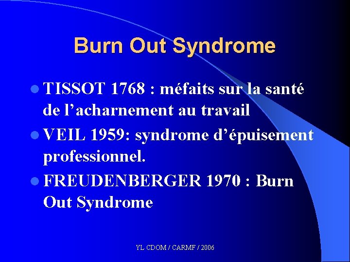 Burn Out Syndrome l TISSOT 1768 : méfaits sur la santé de l’acharnement au