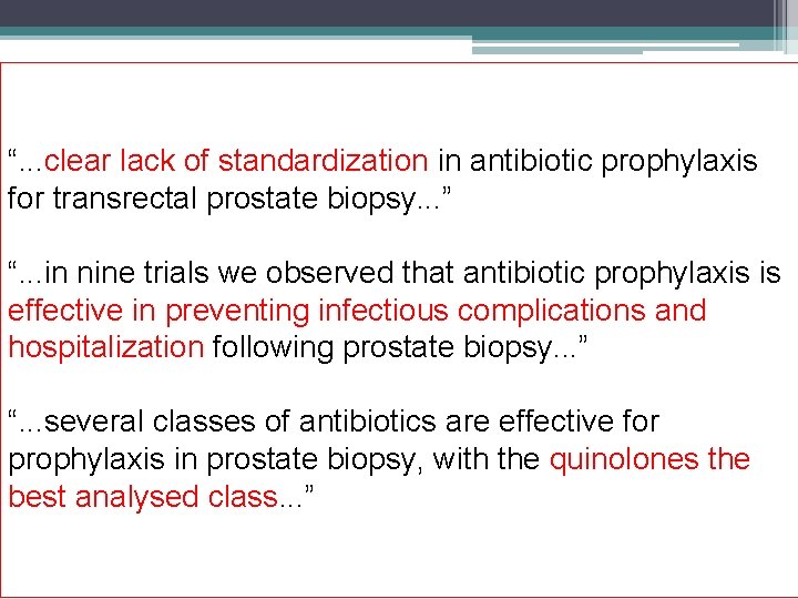 Increasing transrectal ultrasound guided prostate biopsy associated