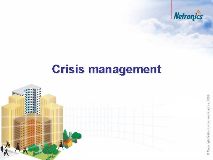 Crisis management 