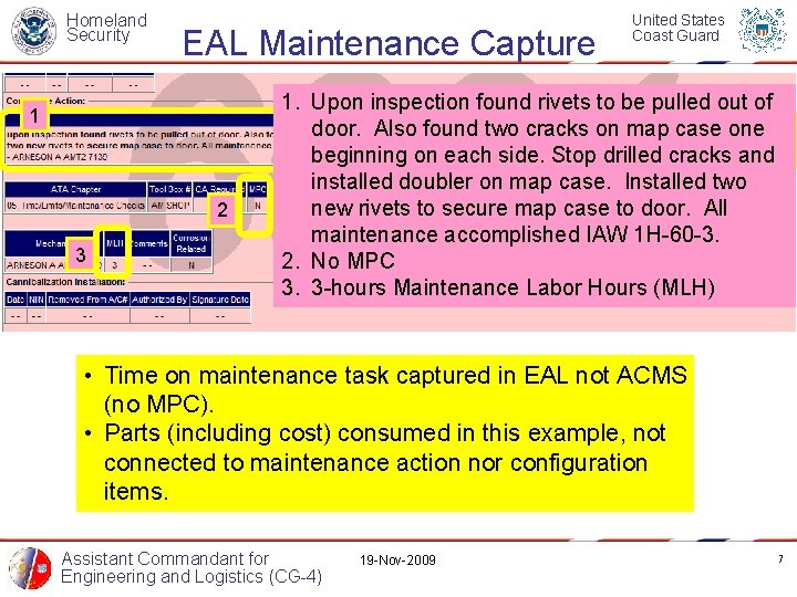 Homeland Security EAL Maintenance Capture 1 2 3 United States Coast Guard 1. Upon