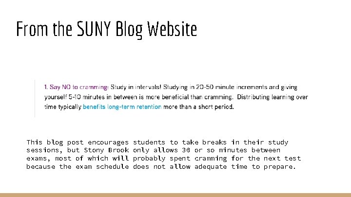 From the SUNY Blog Website This blog post encourages sessions, but Stony Brook exams,