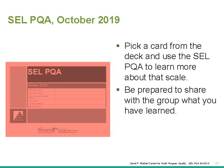 SEL PQA, October 2019 Pick a card from the deck and use the SEL