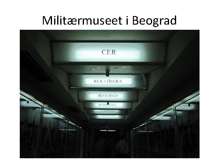 Militærmuseet i Beograd 