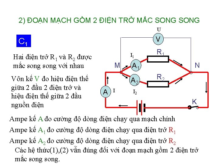 2) ĐOẠN MẠCH GỒM 2 ĐIỆN TRỞ MẮC SONG U V C 1 I