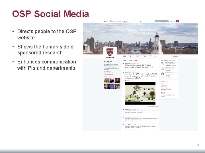 OSP Social Media • Directs people to the OSP website • Shows the human