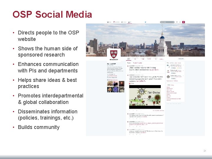 OSP Social Media • Directs people to the OSP website • Shows the human