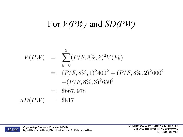 For V(PW) and SD(PW) Engineering Economy, Fourteenth Edition By William G. Sullivan, Elin M.
