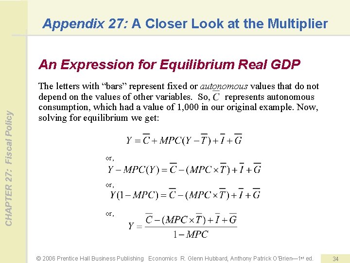 Appendix 27: A Closer Look at the Multiplier CHAPTER 27: Fiscal Policy An Expression