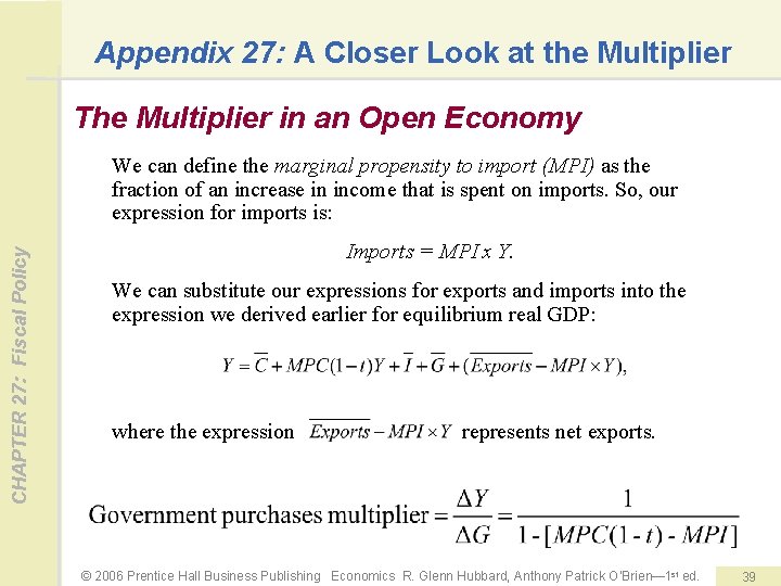 Appendix 27: A Closer Look at the Multiplier The Multiplier in an Open Economy