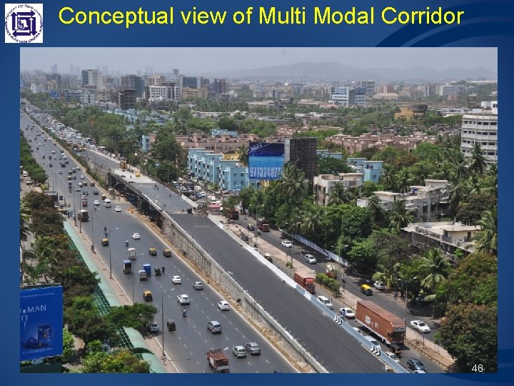 Conceptual view of Multi Modal Corridor 48 