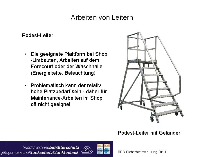 Arbeiten von Leitern Podest-Leiter • Die geeignete Plattform bei Shop -Umbauten, Arbeiten auf dem