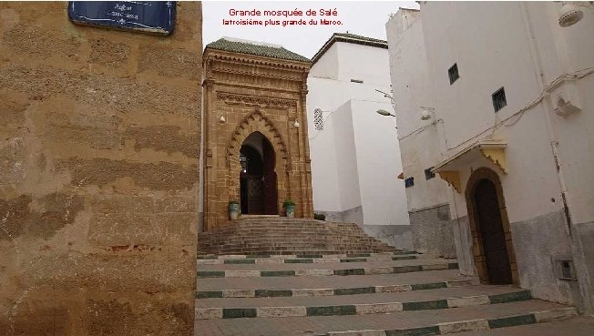 Grande mosquée de Salé la troisième plus grande du Maroc. 