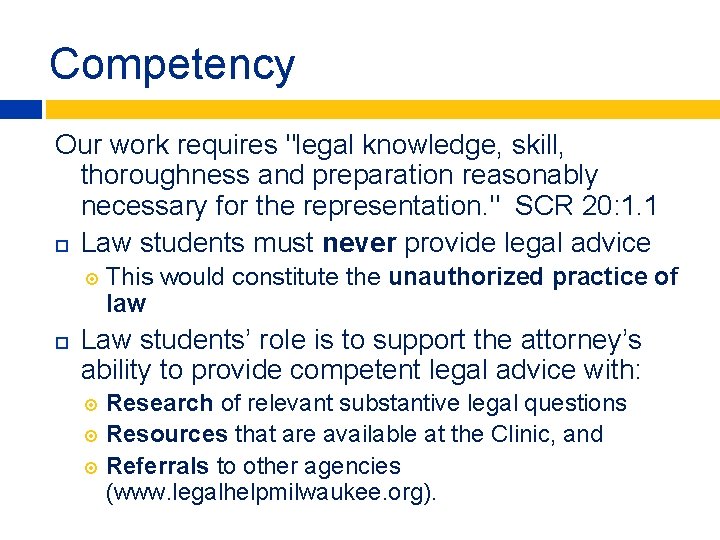 Competency Our work requires "legal knowledge, skill, thoroughness and preparation reasonably necessary for the