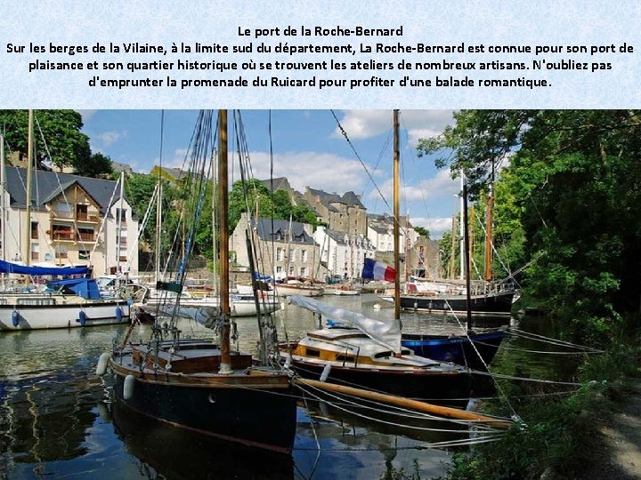 Le port de la Roche-Bernard Sur les berges de la Vilaine, à la limite