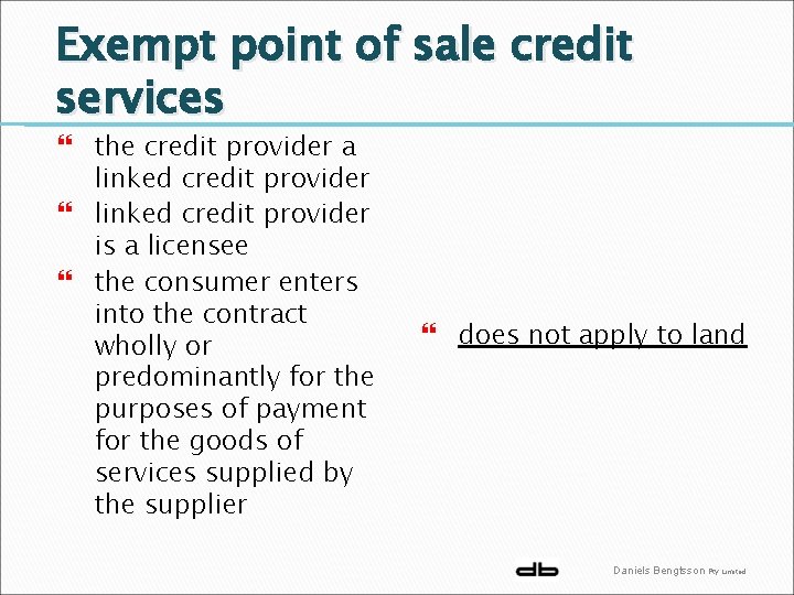 Exempt point of sale credit services the credit provider a linked credit provider is