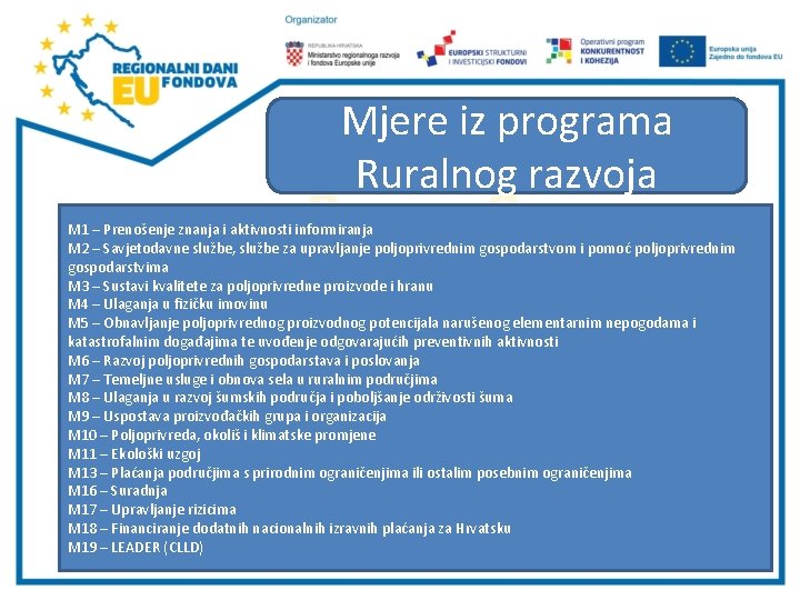 Mjere iz programa Ruralnog razvoja M 1 – Prenošenje znanja i aktivnosti informiranja M