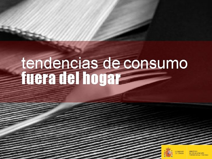 tendencias de consumo fuera del hogar 