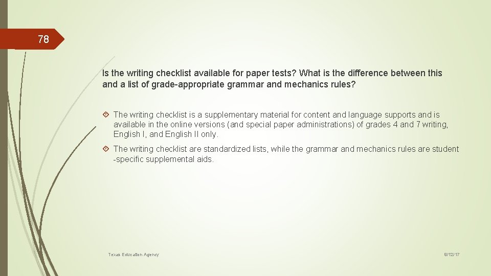 78 Is the writing checklist available for paper tests? What is the difference between