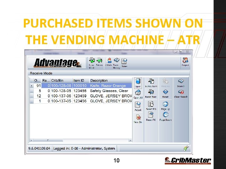 PURCHASED ITEMS SHOWN ON THE VENDING MACHINE – ATR 10 