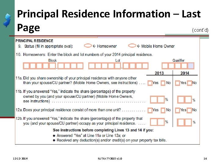 Principal Residence Information – Last Page (cont’d) 12 -12 -2016 NJ TAX TY 2015