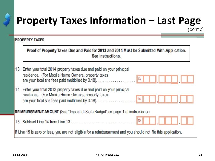 Property Taxes Information – Last Page (cont’d) 12 -12 -2016 NJ TAX TY 2015
