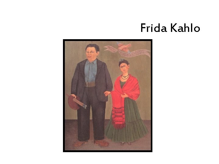 Frida Kahlo 