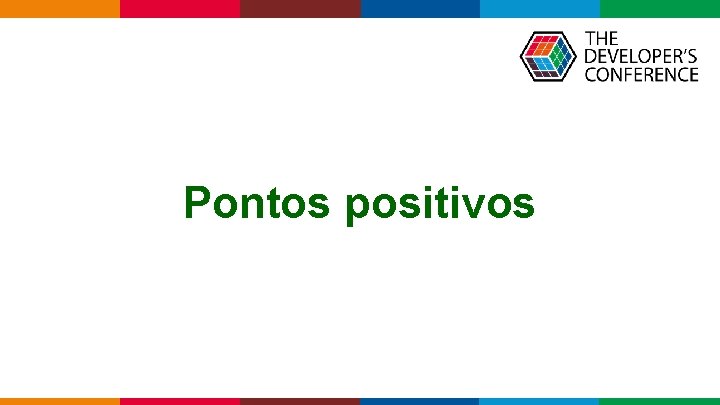 Pontos positivos Globalcode – Open 4 education 