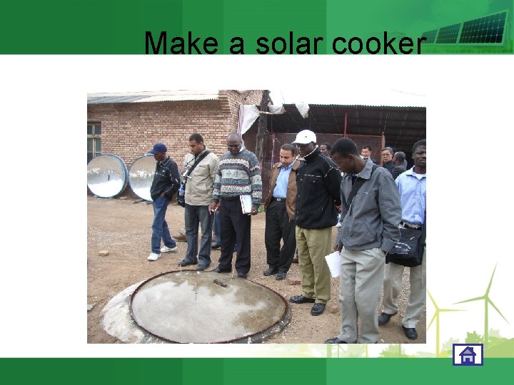 Make a solar cooker 