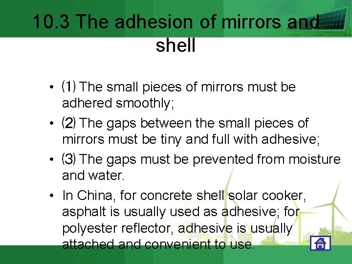 10. 3 The adhesion of mirrors and shell • ⑴ The small pieces of