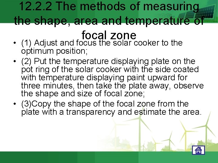 12. 2. 2 The methods of measuring the shape, area and temperature of focal