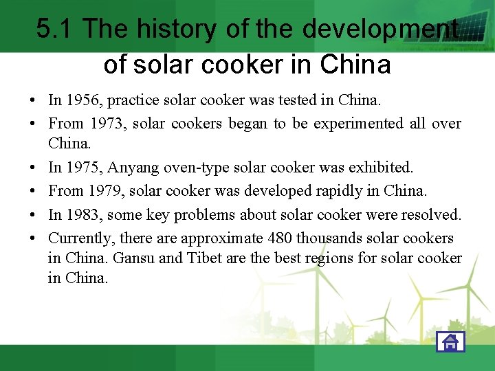5. 1 The history of the development of solar cooker in China • In