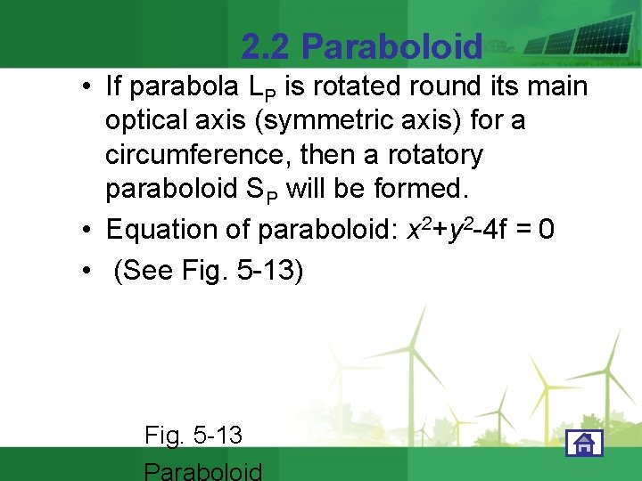 2. 2 Paraboloid • If parabola LP is rotated round its main optical axis