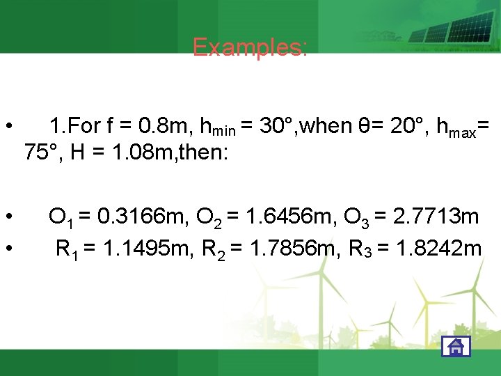 Examples: • • • 1. For f = 0. 8 m, hmin = 30°,