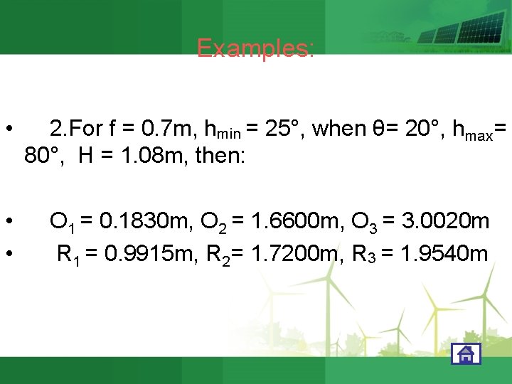 Examples: • 2. For f = 0. 7 m, hmin = 25°, when θ=